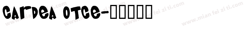Cardea OTCE字体转换